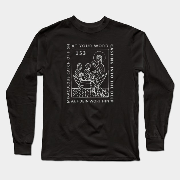 Miraculous Catch of Fish at the Word of Jesus Long Sleeve T-Shirt by The Witness